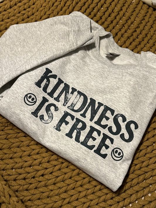 Kindness Is Free Shirt