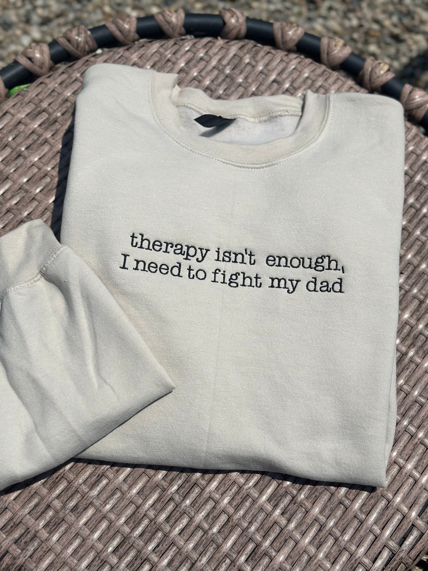 Therapy Isn't Enough Embroidered Sweatshirt