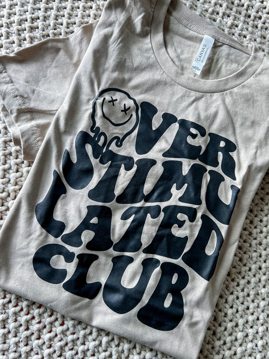 Overstimulated Tee