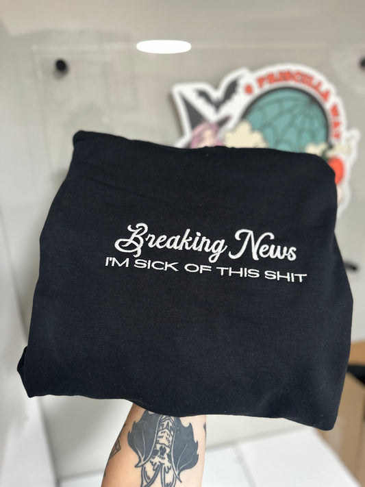 Breaking News Embroidered Sweatshirt