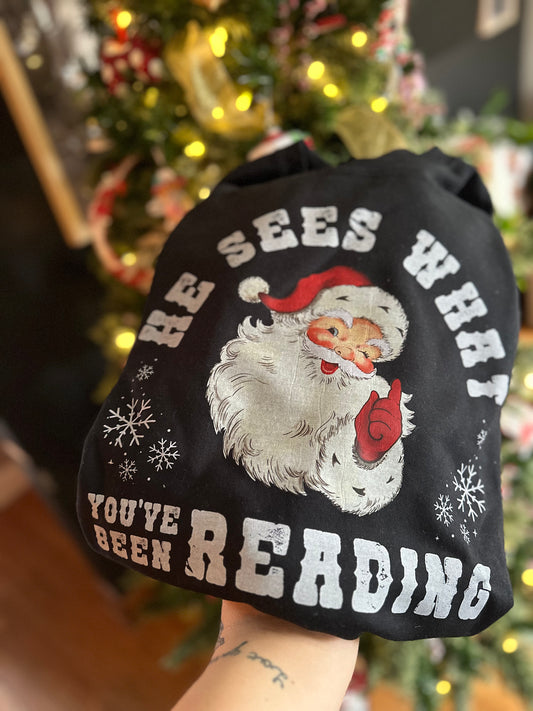 He Sees What You've Been Reading Shirt
