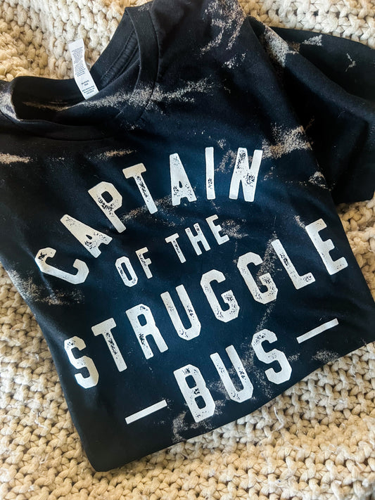 Struggle Bus Tee