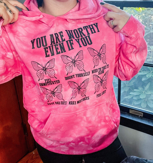 You Are Worthy Sweatshirt